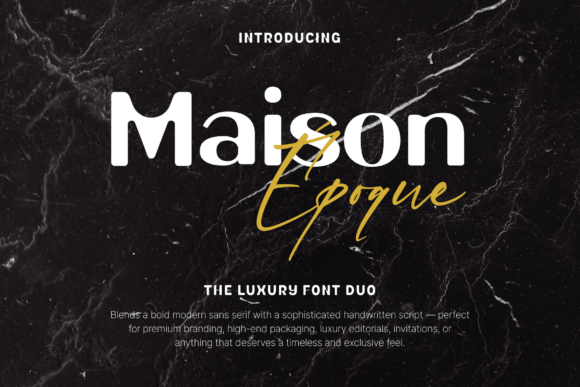 Maison Époque Duo: A Typeface for Modern Branding